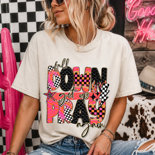 Fall Down Get up Pray Again Faith Religious Ready to Press DTF Transfers Sublimation Transfers