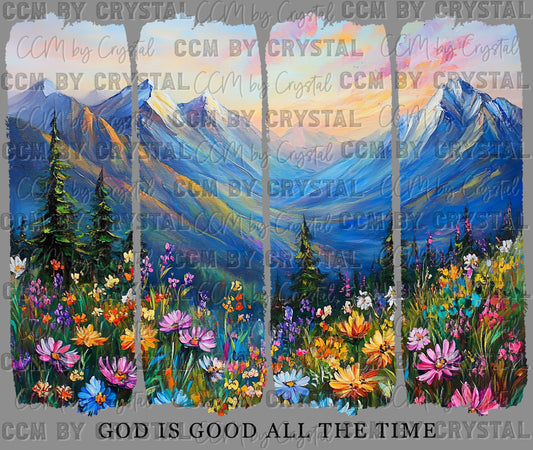 God is Good All the Time Ready to Press Transfer DTF Transfer Sublimation Transfer