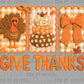 Give Thanks Fall Thanksgiving Turkey Faux Yarn Ready to Press Transfer DTF Transfer Sublimation Transfer