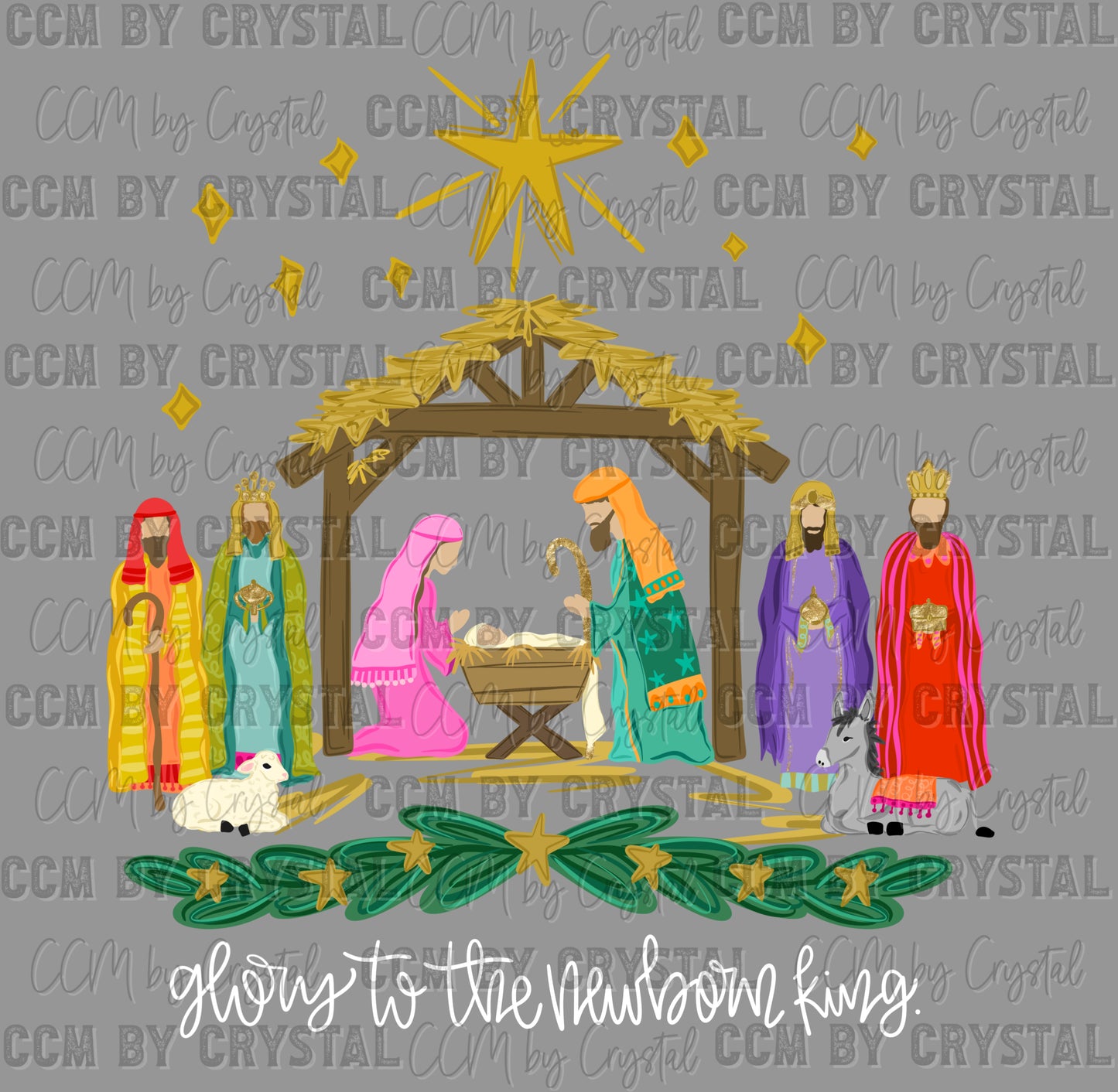 Glory to the Newborn King Manger Christianity Ready to Press Transfer DTF Transfer Sublimation Transfer