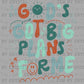God's Got Big Plans for Me Crosses Christianity Sun Ready to Press Transfer DTF Transfer Sublimation Transfer