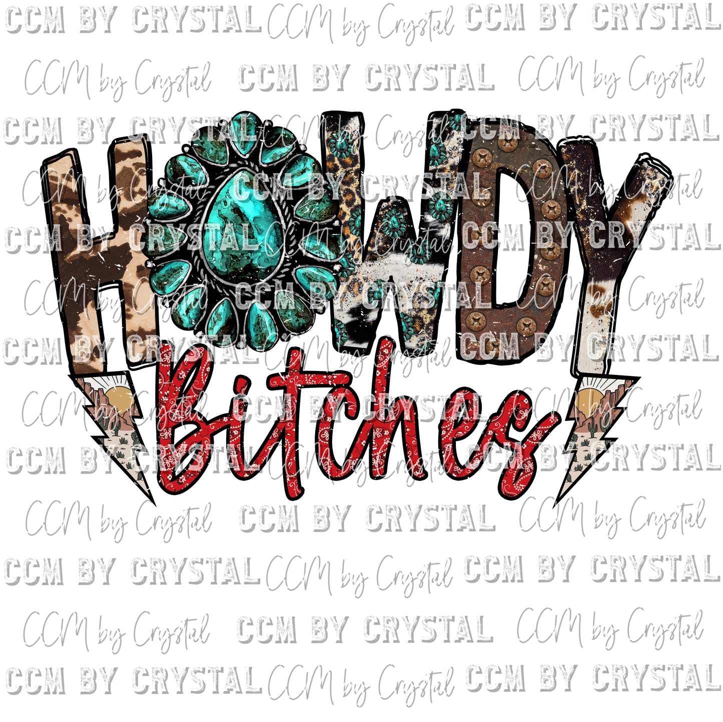 Howdy Bitches Print Ready to Press Transfer