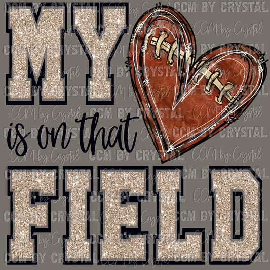 My Heart is on that Field Football Ready to Press Transfer