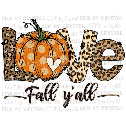Love Fall Y’all Ready to Press Transfer