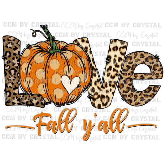 Love Fall Y’all Pumpkins Thanksgiving Ready to Press Transfer