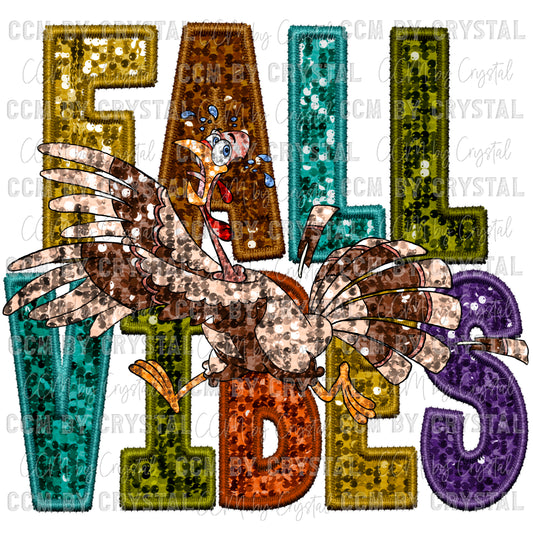 Fall Vibes Scared Turkey Thanksgiving Faux Embroidery Faux Sequins PNG Digital File ONLY