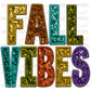 Fall Vibes Thanksgiving Faux Embroidery Faux Sequins PNG Digital File ONLY