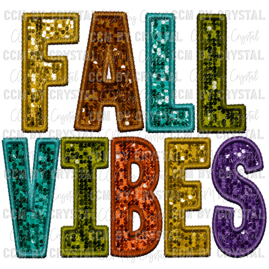 Fall Vibes Thanksgiving Faux Embroidery Faux Sequins PNG Digital File ONLY