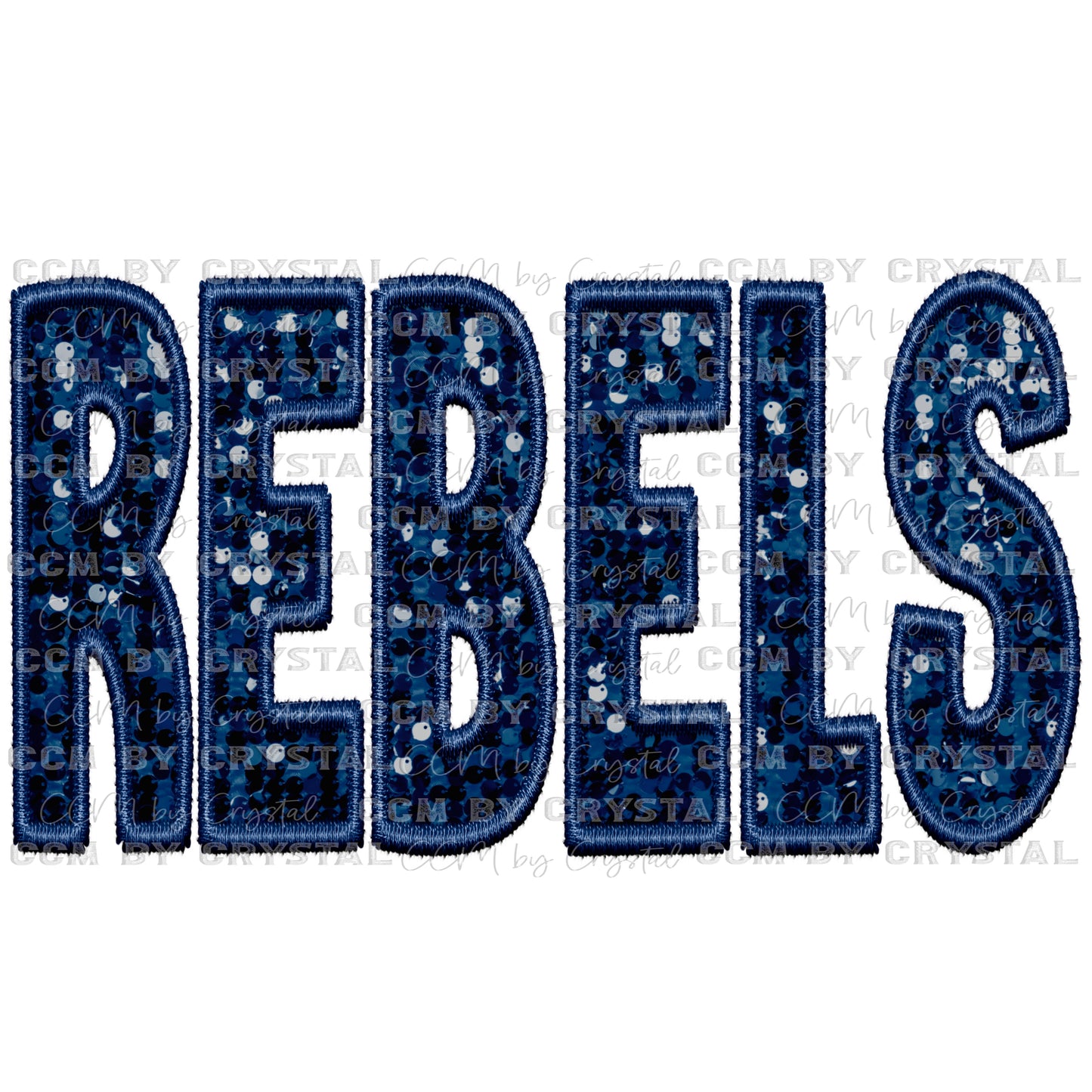 Rebels Faux Embroidery Faux Sequins PNG Digital File ONLY