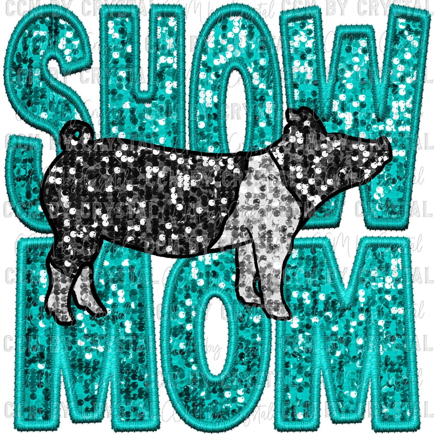 Show Mom Pig Faux Embroidery Faux Sequins Ready To Press Transfer DTF Sublimation