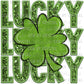 Lucky St Patrick’s Day Ready to Press Transfer DTF Transfer Sublimation Transfer