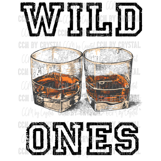 Wild Ones Ready to Press Transfer DTF Transfer Sublimation Transfer