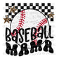Baseball Mama Ready to Press Transfer DTF Transfer Sublimation Transfer