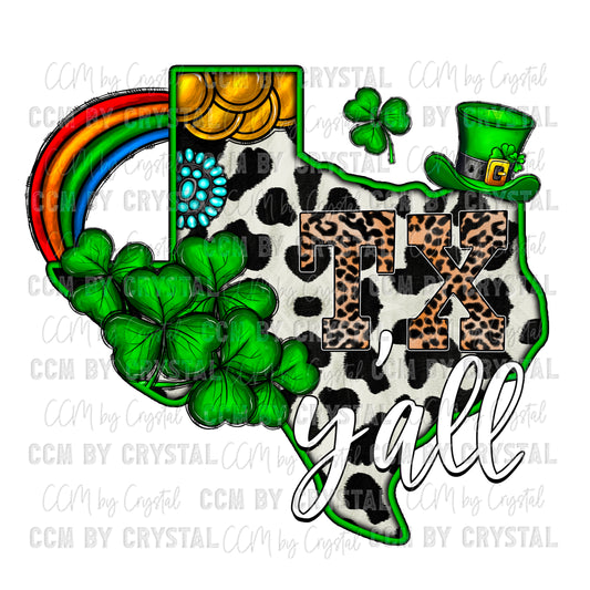 Texas Y’all St Patrick’s Day Ready to Press Transfer DTF Transfer Sublimation Transfer