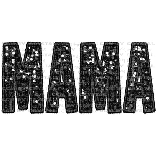 Mama Faux Embroidery Faux Sequins Ready to Press Transfer DTF Transfer Sublimation Transfer