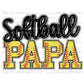 Softball Papa Ready to Press Transfer DTF Transfer Sublimation Transfer