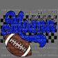 Football Mama Ready to Press Transfer DTF Transfer Sublimation Transfer