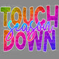 Touchdown Season Ready to Press Transfer DTF Transfer Sublimation Transfer
