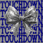 Touchdown Coquette Bow Ready to Press Transfer DTF Transfer Sublimation Transfer