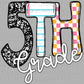 5th Fifth Grade Ready to Press Transfer DTF Transfer Sublimation Transfer