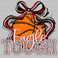 Eagle Tough Basketball Maroon Mascot Ready to Press Transfer DTF Transfer Sublimation Transfer