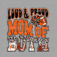 Loud and Proud Mom of Both Football Cheer Pom Pom Orange Ready to Press Transfer DTF Transfer Sublimation Transfer