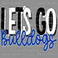 Let’s Go Bulldogs Mascot Blue Ready to Press Transfer DTF Transfer Sublimation Transfer