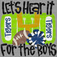 Tigers Let’s Hear It for the Boys Mascot Ready to Press Transfer DTF Transfer Sublimation Transfer