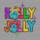 Colorful Holly Jolly Christmas Ready to Press Transfer DTF Transfer Sublimation Transfer