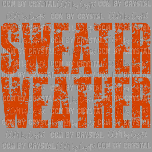 Sweater Weather Fall Ready to Press Transfer DTF Transfer Sublimation Transfer