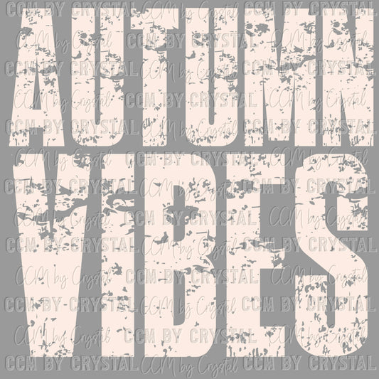 Autumn Vibes Fall Ready to Press Transfer DTF Transfer Sublimation Transfer