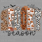 Spooky Season Halloween Fall Ready to Press Transfer DTF Transfer Sublimation Transfer