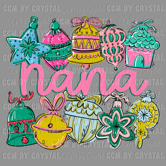 Christmas Ornament Nana Ready to Press Transfer DTF Transfer Sublimation Transfer