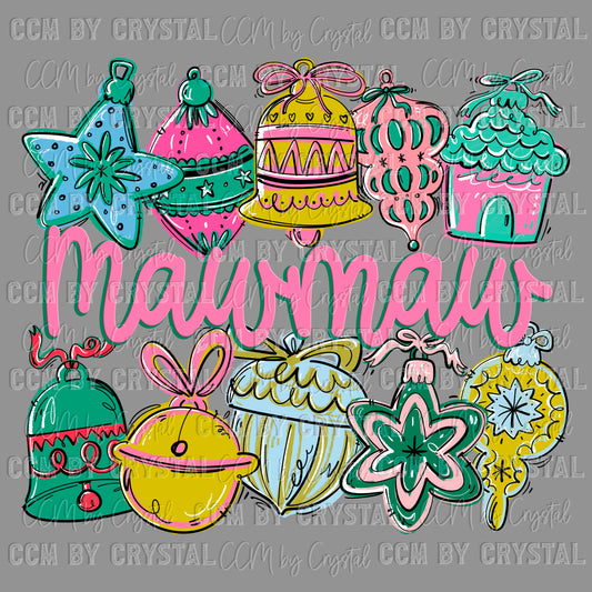Christmas Ornament Mawmaw Ready to Press Transfer DTF Transfer Sublimation Transfer