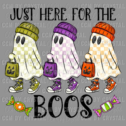 Just Here for the Boos Ghosts Halloween Ready to Press Transfer DTF Transfer Sublimation Transfer