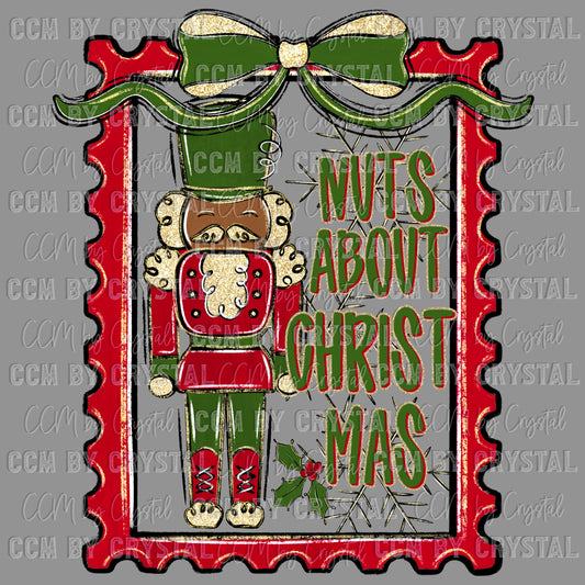 Nuts about Christmas Nutcracker Ready to Press Transfer DTF Transfer Sublimation Transfer