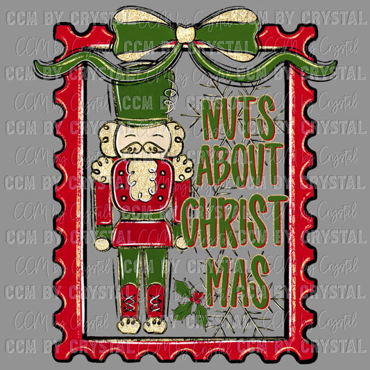 Nuts about Christmas Nutcracker Ready to Press Transfer DTF Transfer Sublimation Transfer
