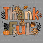 Thankful Fall Thanksgiving Ready to Press Transfer DTF Transfer Sublimation Transfer