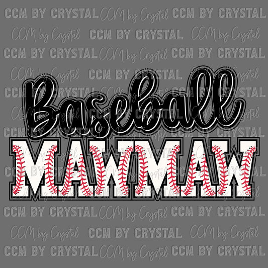 Mawmaw Baseball Mascot Sports Ready to Press Transfer DTF Transfer Sublimation Transfer
