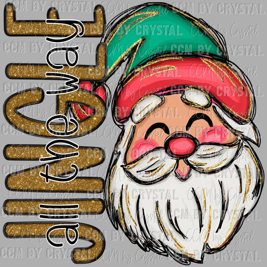 Jingle All the Way Santa Christmas Ready to Press Transfer Instant Peel DTF Transfer Sublimation Transfer