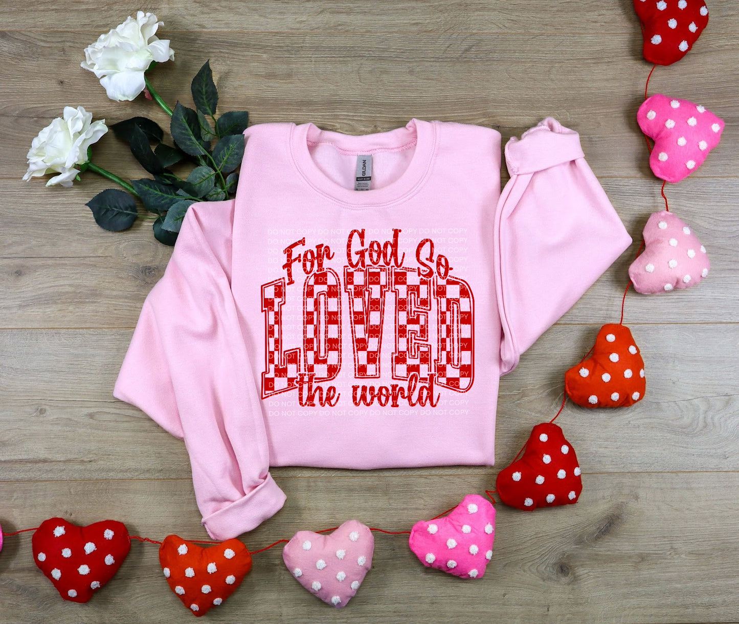 For God So Loved Valentines Day Faith Religious Ready to Press DTF Transfers Sublimation Transfers