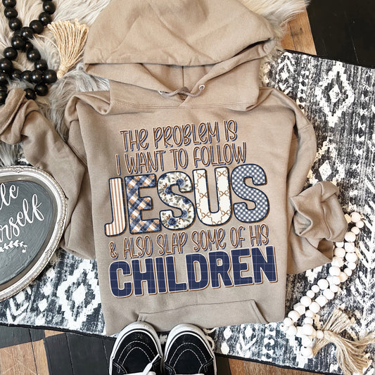 Follow Jesus Slap his Children Ready to Press Instant Peel DTF Transfers Sublimation Transfers