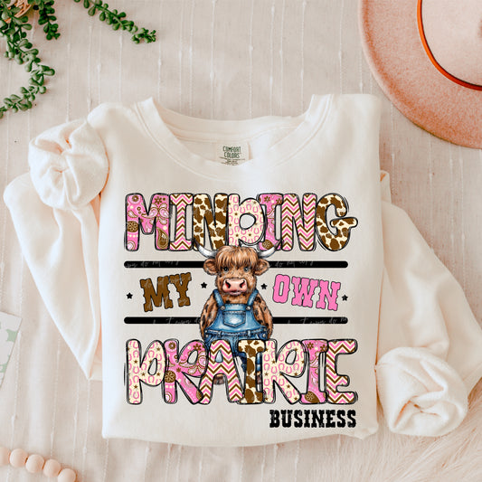Minding My Own Prairie Business Ready to Press Instant Peel DTF Transfers Sublimation Transfers