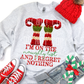 I'm on the Naughty List and I Regret Nothing Christmas Elf Faux Fake Yarn Ready to Press Transfer DTF Transfer Sublimation Transfer