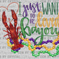 I Just Want to be Loved Bayou Mardi gras Faux Sequins Ready to Press Transfer DTF Transfer Sublimation Transfer
