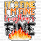 Its Fine Im Fine Everythings Fine Ready to Press Transfer