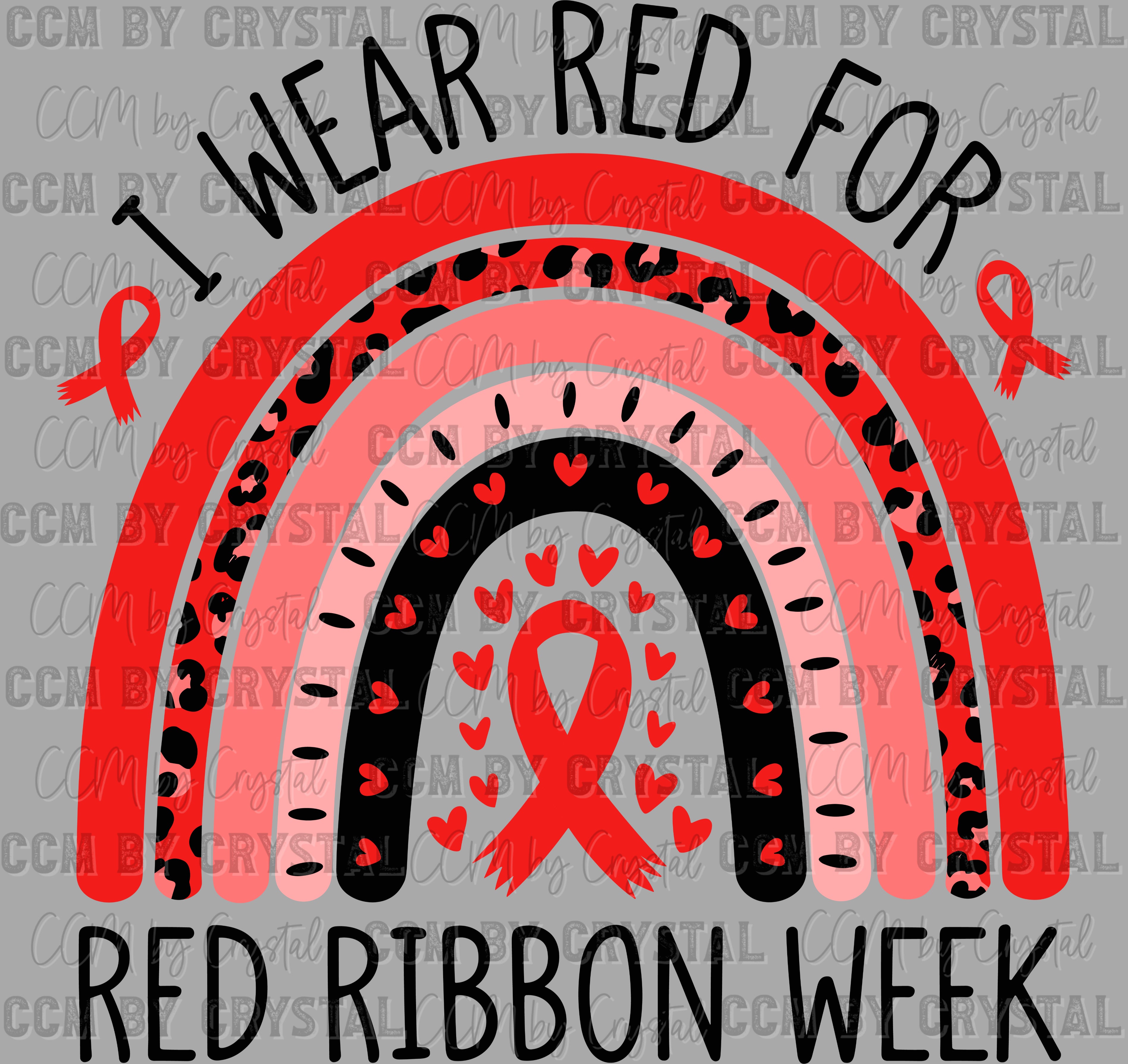 I Wear Red for Red Ribbon Week Ready to Press Transfer DTF Transfer Su ...