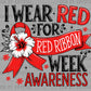 I Wear Red for Red Ribbon Week Awareness Flower Ready to Press Transfer DTF Transfer Sublimation Transfer