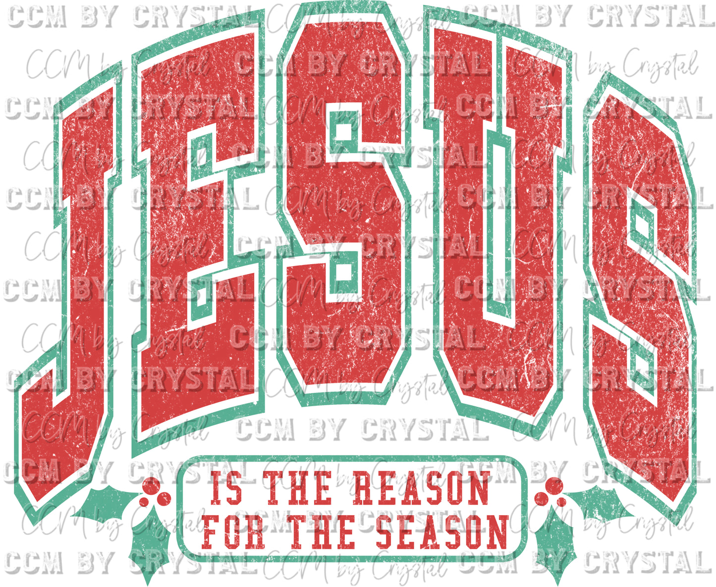 Distressed Jesus is the Reason Christmas Ready To Press Transfer DTF Sublimation