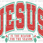 Jesus is the Reason Christmas Ready To Press Transfer DTF Sublimation